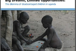 Big Dreams, Limited Opportunities: The Dilemma of Disadvantaged Children in Uganda