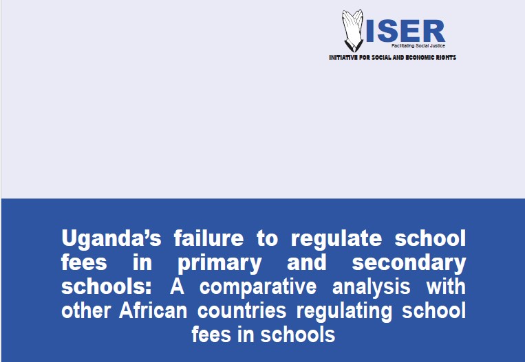 Uganda’s failure to regulate school fees in primary and secondary schools